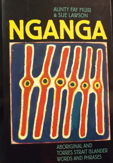 Aunty Joy Muir and Sue Lawson, Nganga: Aboriginal and Torres Strait Islander Words and Phrases